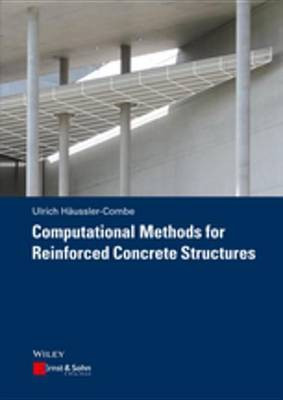 Computational Methods for Reinforced Concrete Structures(English, Electronic book text, Haussler-Combe Ulrich)