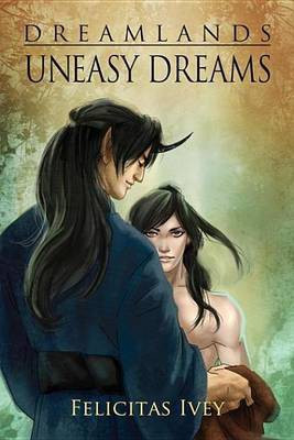 Uneasy Dreams(English, Electronic book text, Ivey Felicitas)