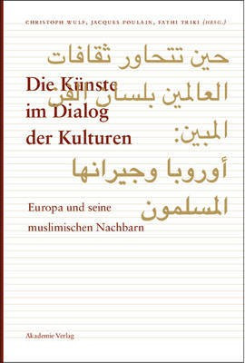Die Kuenste im Dialog der Kulturen(German, Paperback, unknown)