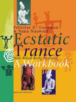 Ecstatic Trance(English, Paperback, Goodman Felicitas D.)
