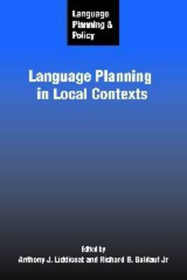 Language Planning and Policy: Language Planning in Local Contexts(English, Hardcover, unknown)