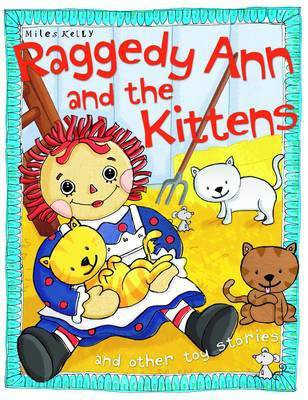 Raggedy Ann and the Kittens(English, Paperback, Gallagher Belinda)