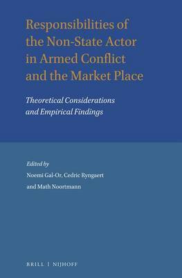 Responsibilities of the Non-State Actor in Armed Conflict and the Market Place(English, Electronic book text, unknown)