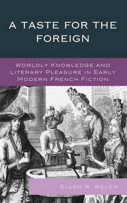 A Taste for the Foreign(English, Electronic book text, Welch Ellen R.)