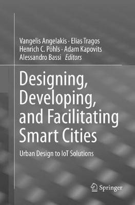 Designing, Developing, and Facilitating Smart Cities(English, Paperback, unknown)