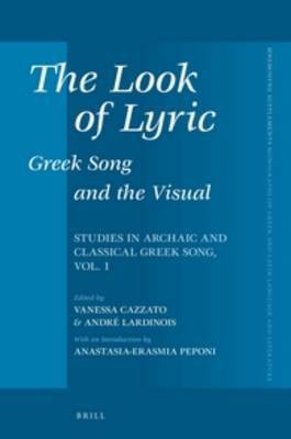 The Look of Lyric: Greek Song and the Visual(English, Hardcover, unknown)