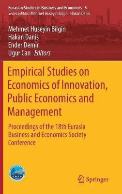 Empirical Studies on Economics of Innovation, Public Economics and Management(English, Hardcover, unknown)