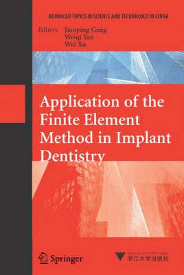 Application of the Finite Element Method in Implant Dentistry(English, Hardcover, unknown)
