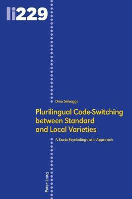 Plurilingual Code-Switching between Standard and Local Varieties(English, Hardcover, Selvaggi Dino)