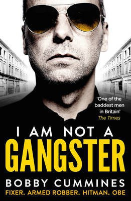 I Am Not A Gangster(English, Electronic book text, Cummines Bobby)