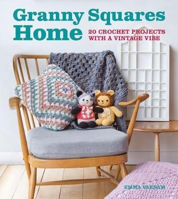 Granny Squares Home(English, Paperback, Varnam Emma)