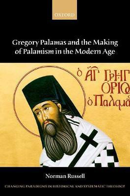 Gregory Palamas and the Making of Palamism in the Modern Age(English, Hardcover, Russell Norman)