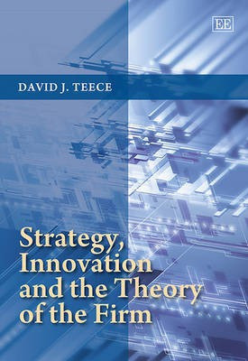 Strategy, Innovation and the Theory of the Firm(English, Hardcover, Teece David J.)