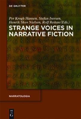 Strange Voices in Narrative Fiction(English, Electronic book text, unknown)