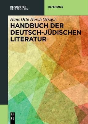 Handbuch der deutsch-juedischen Literatur(German, Paperback, unknown)