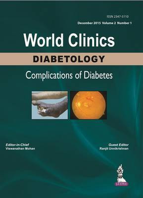 World Clinics: Diabetology - Complications of Diabetes, Volume 2, Number 1(English, Hardcover, unknown)