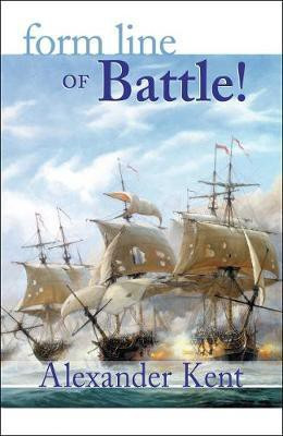Form Line of Battle!(English, Electronic book text, Kent Alexander)
