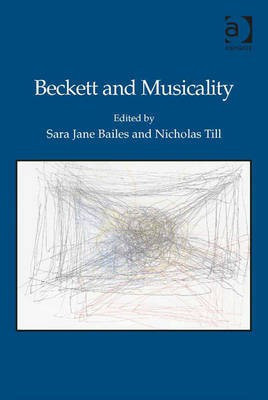 Beckett and Musicality(English, Electronic book text, unknown)