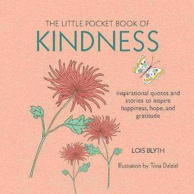 The Little Pocket Book of Kindness(English, Paperback, Blyth Lois)