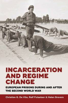 Incarceration and Regime Change(English, Hardcover, unknown)