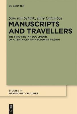 Manuscripts and Travellers(English, Electronic book text, van Schaik Sam)
