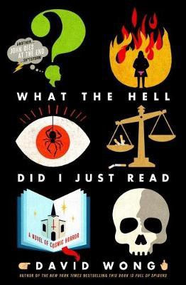 What the Hell Did I Just Read(English, Paperback, Wong David)