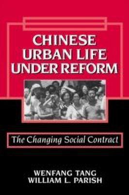 Chinese Urban Life under Reform(English, Paperback, Tang Wenfang)