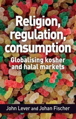 Religion, Regulation, Consumption(English, Electronic book text, Lever John)