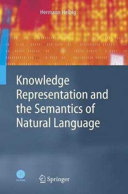 Knowledge Representation and the Semantics of Natural Language(English, Electronic book text, Helbig Hermann)