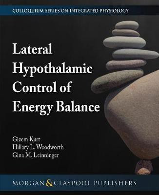 Lateral Hypothalamic Control of Energy Balance(English, Electronic book text, Kurt Gizem)