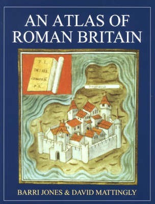 An Atlas of Roman Britain(English, Hardcover, Jones Barri)