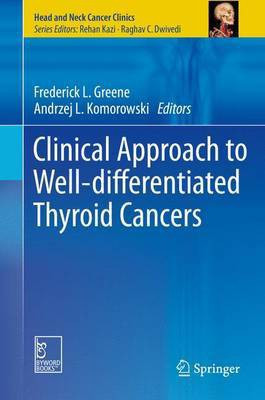 Clinical Approach to Well-differentiated Thyroid Cancers(English, Hardcover, unknown)
