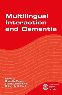 Multilingual Interaction and Dementia(English, Electronic book text, unknown)