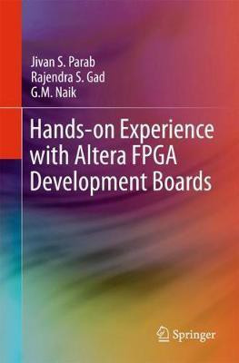 Hands-on Experience with Altera FPGA Development Boards(English, Paperback, Parab Jivan)