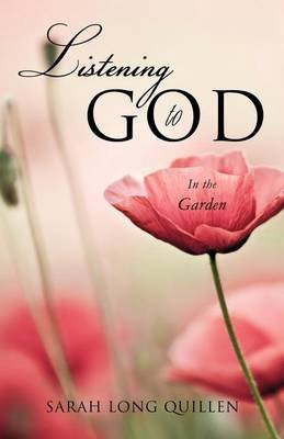 Listening To God(English, Paperback, Quillen Sarah Long)