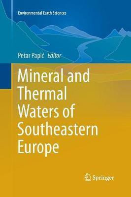 Mineral and Thermal Waters of Southeastern Europe(English, Paperback, unknown)