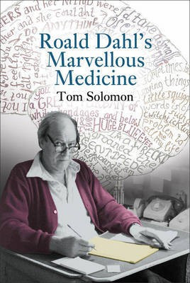 Roald Dahl's Marvellous Medicine(English, Paperback, Solomon Tom)