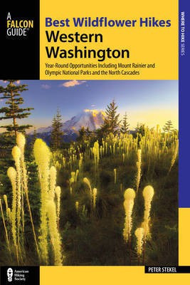 Best Wildflower Hikes Western Washington(English, Paperback, Stekel Peter)