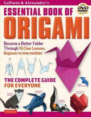 LaFosse & Alexander's Essential Book of Origami(English, Mixed media product, LaFosse Michael G.)