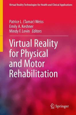 Virtual Reality for Physical and Motor Rehabilitation(English, Electronic book text, unknown)