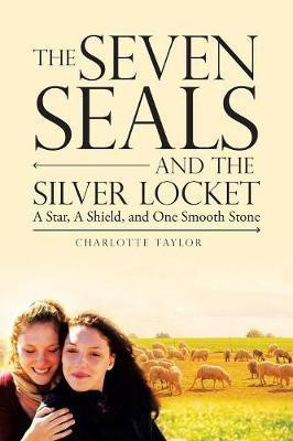 The Seven Seals and the Silver Locket(English, Paperback, Taylor Charlotte)