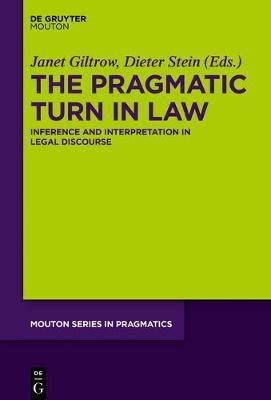 The Pragmatic Turn in Law(English, Electronic book text, unknown)