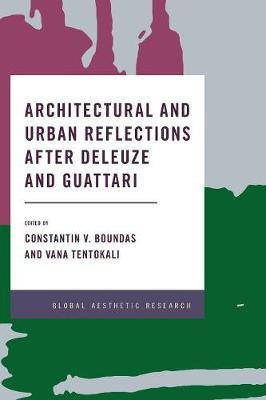Architectural and Urban Reflections after Deleuze and Guattari(English, Paperback, unknown)