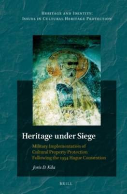 Heritage under Siege(English, Hardcover, Kila Joris)