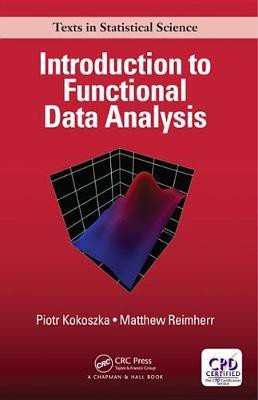 Introduction to Functional Data Analysis(English, Electronic book text, Kokoszka Piotr)