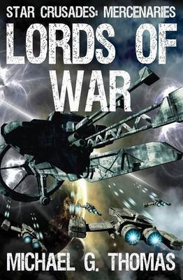 Lords of War(English, Paperback, Thomas Michael G)