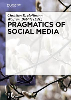 Pragmatics of Social Media(English, Hardcover, unknown)