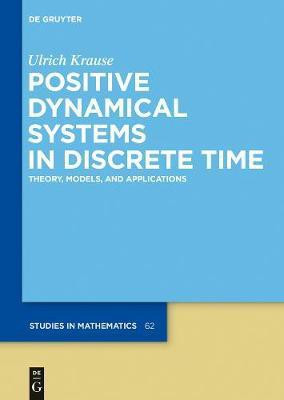 Positive Dynamical Systems in Discrete Time(English, Electronic book text, Krause Ulrich)