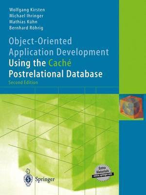 Object-Oriented Application Development Using the Cache Postrelational Database(English, Paperback, Kirsten Wolfgang)