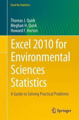 Excel 2010 for Environmental Sciences Statistics(English, Paperback, Quirk Thomas J.)